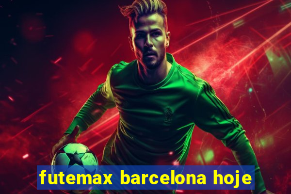 futemax barcelona hoje